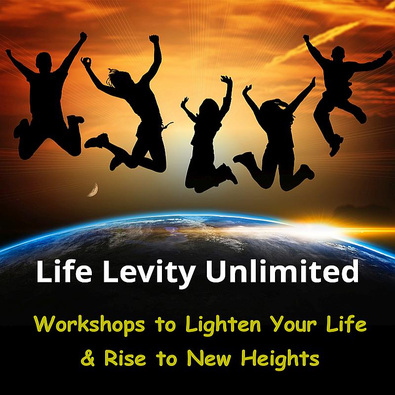 Life Levity Unlimited - Workshops to lighten your life!