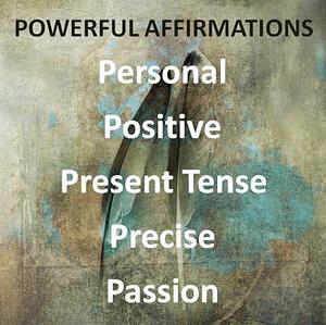 Creating Powerful Affirmations